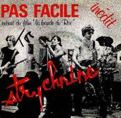 Strychnine : Pas Facile